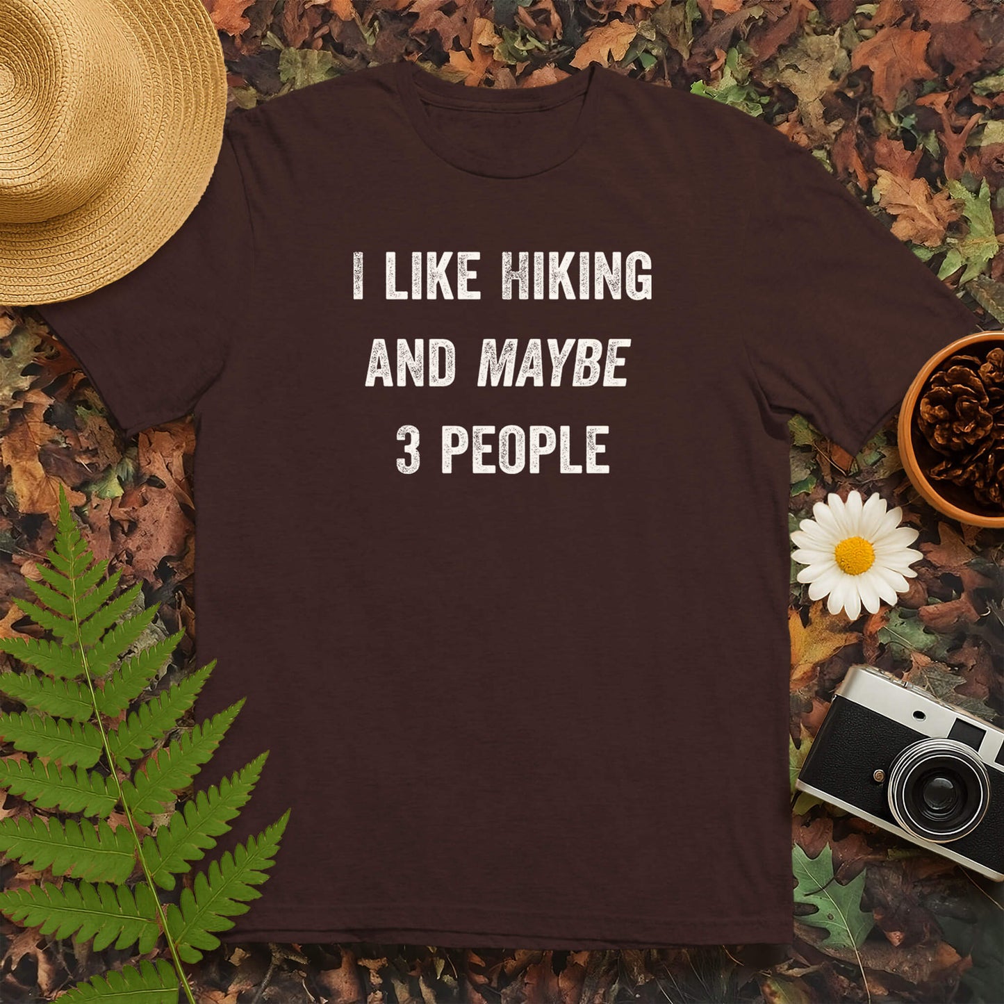 I Like Hiking and Maybe 3 People T-Shirt