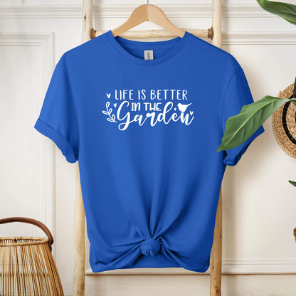 006-01 Life is Better in the Garden T-Shirt