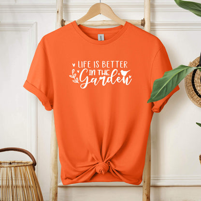 006-01 Life is Better in the Garden T-Shirt