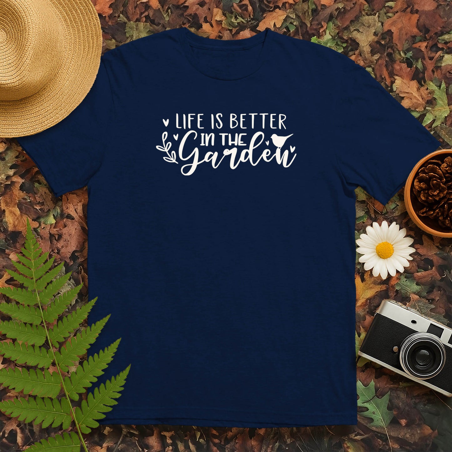 Life is Better in the Garden T-Shirt
