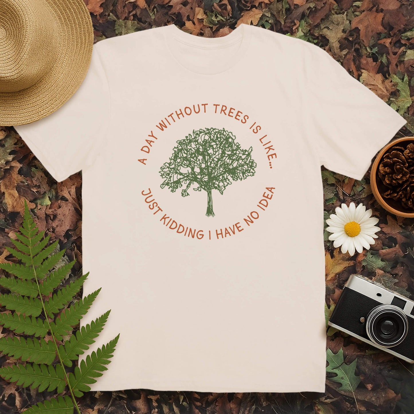 A Day without Trees T-Shirt