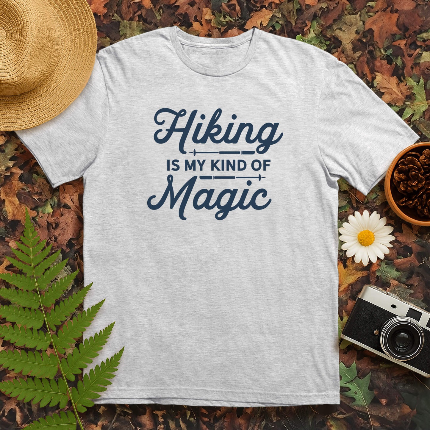 Hiking is my Kind of Magic T-Shirt